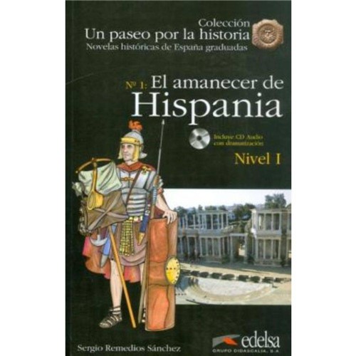 Amanecer de Hispania, El + Cd-Audio - Nivel 1
