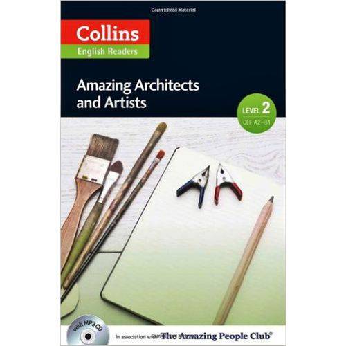 Amazing Architects And Artists - Collins English Readers - Level 2 - Book With Mp3 Cd - Collins