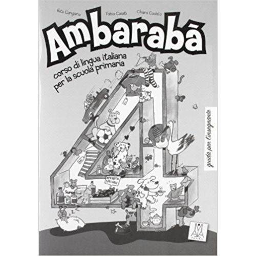 Ambaraba 4 - Guida Per LInsegnante - Alma Edizioni
