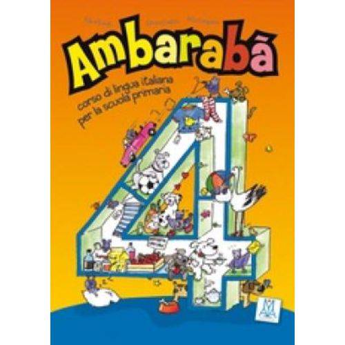 Ambarabà 4 - Libro Dello Studente Con 2 Cd Audio - Alma Edizioni