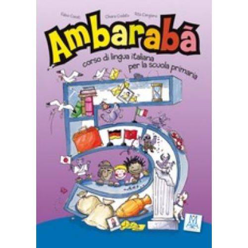 Ambarabà 5 - Libro Dello Studente - Alma Edizioni