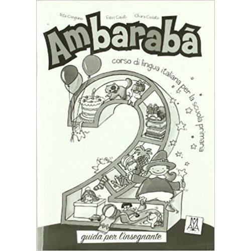 Ambaraba 2 - Guida Per LInsegnante - Alma Edizioni