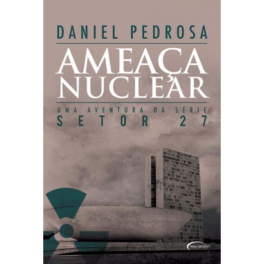 Ameaca Nuclear - Novo Seculo
