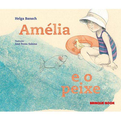 Amelia e o Peixe - 1ª Ed