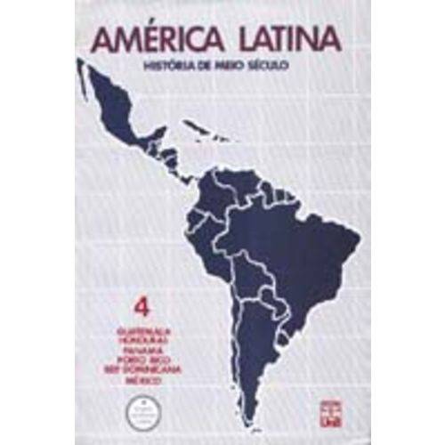 America Latina Hist.meio Sec.vol.4