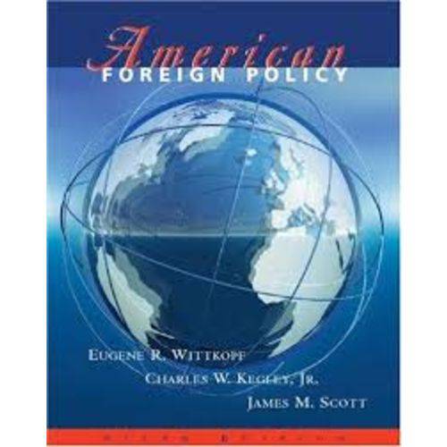 American Foreign Policy (with InfoTrac)
