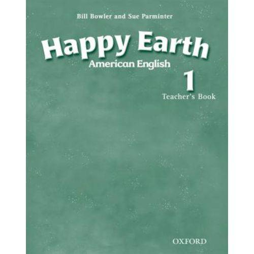 American Happy Earth 1 - Teacher's Book - Oxford University Press - Elt