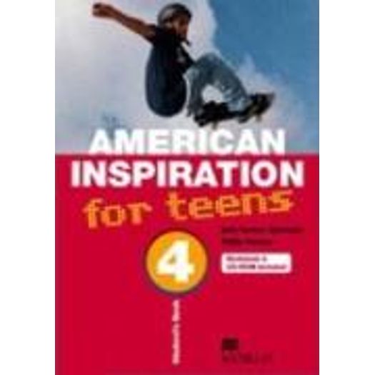 American Inspiration For Teens 4 - Macmillan