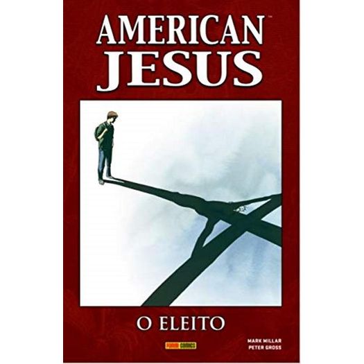 American Jesus - o Eleito - Panini