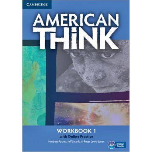American Think 1 - Workbook With Online Practice - Cambridge University Press - Elt