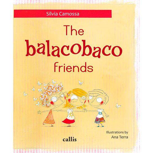 Amigos do Balaço - Balacobaco Friends - Acompanha CD