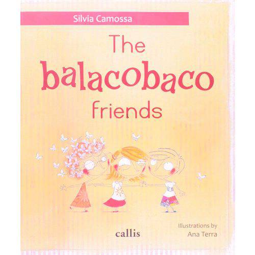 Amigos do Balaco - Balacobaco Friends