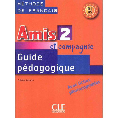 Amis Et Compagnie 2 - Guide Pedagogique