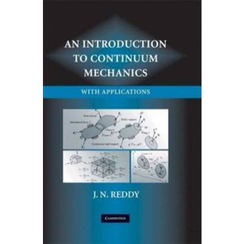 An Introduction To Continuum Mechanics