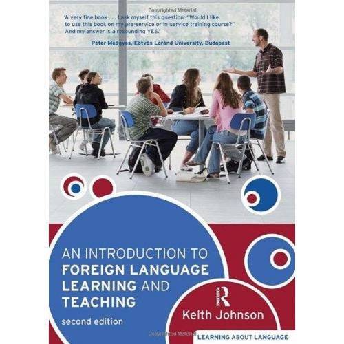 An Introduction To Foreign Language Learning And Teaching - Longman