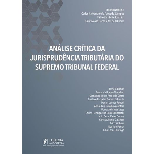 Analise Critica da Jurisprudencia Tributaria do Supremo Tribunal Federal - Juspodivm