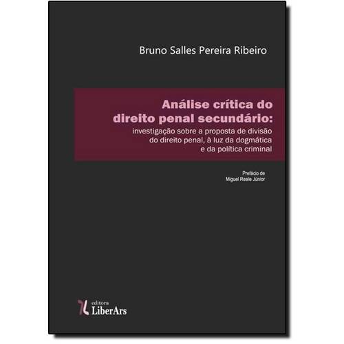 Análise Crítica do Direito Penal Secundário: Investigação Sobre a Proposta de Divisão do Direito Pen