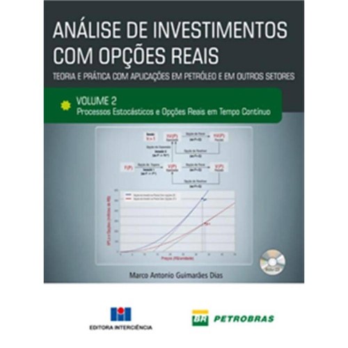 Analise de Investimentos com Opcoes Reais Vol. 2