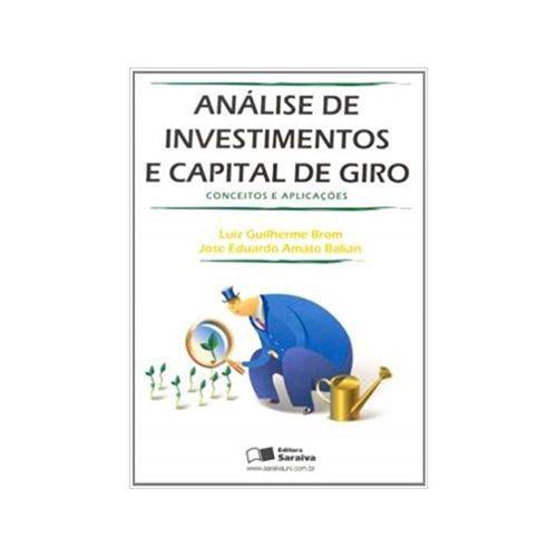 Análise de Investimentos e Capital de Giro 1ªed. - Saraiva