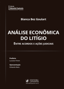 Análise Econômica do Litígio: Entre Acordos e Ações Judiciais (2019)