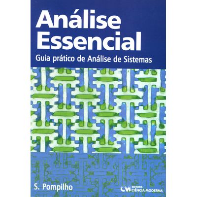 Análise Essencial - Guia Prático de Análise de Sistemas
