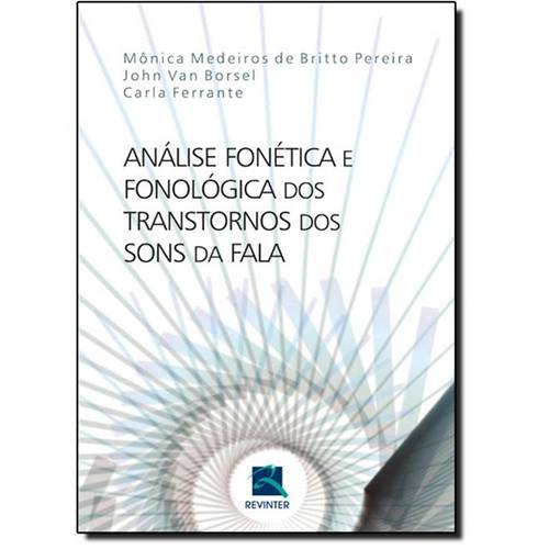 Análise Fonética e Fonológica dos Transtornos dos Sons da Fala