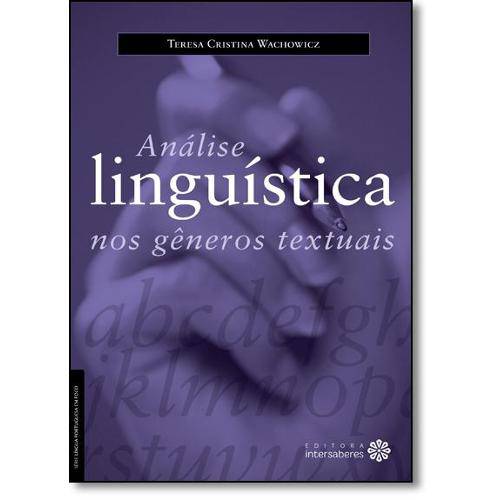 Análise Linguística Nos Gêneros Textuais - Coleção Série Língua Portuguesa em Foco