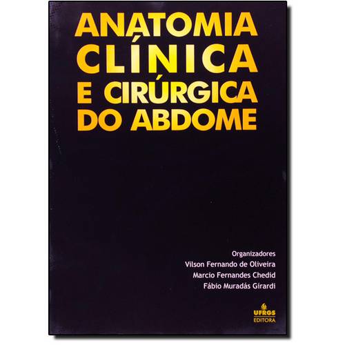 Anatomia Clínica e Cirúrgica do Abdome