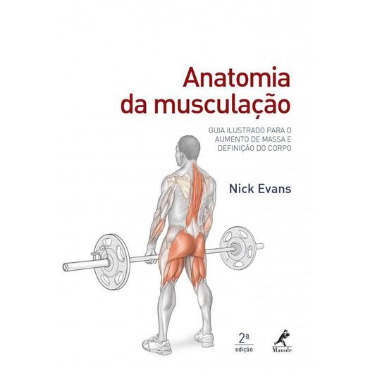 Anatomia da Musculacao - Manole