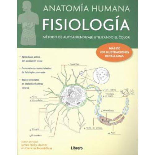 Anatomía Humana - Fisiología - Método de Autoaprendizaje Utilizando El Color