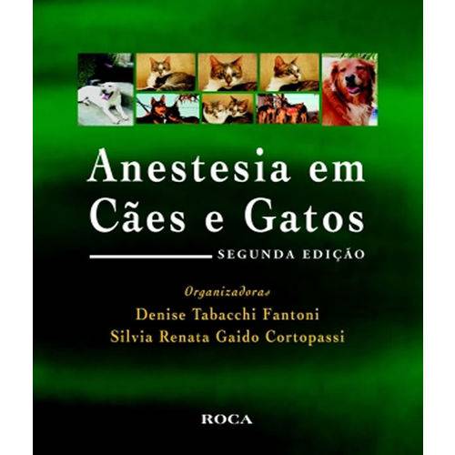 Anestesia em Caes e Gatos - 2 Ed