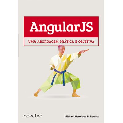 AngularJS - uma Abordagem Prática e Objetiva