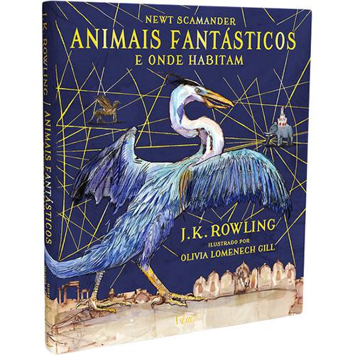 Animais Fantásticos e Onde Habitam ¿ Edição Ilustrada - 1ª Ed.
