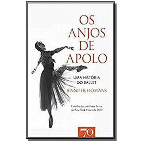 Anjos de Apolo, Os: uma Historia do Ballet