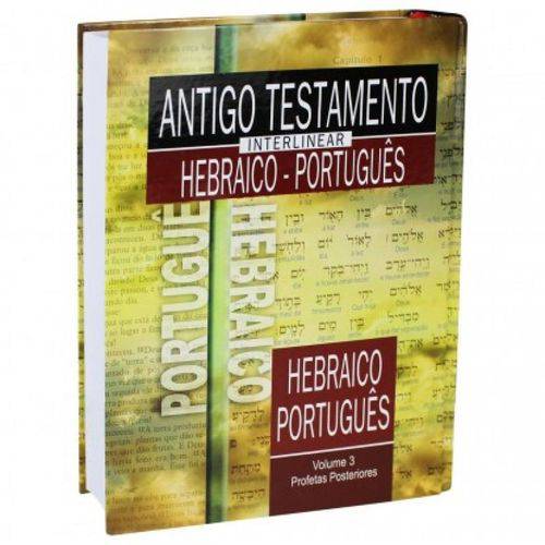 Antigo Testamento Interlinear Hebraico-português - Volume 3