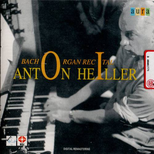 Anton Heiller - Bach Organ Recital