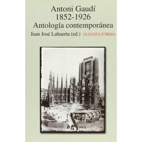 Antonio Gaudi - 1852-1926