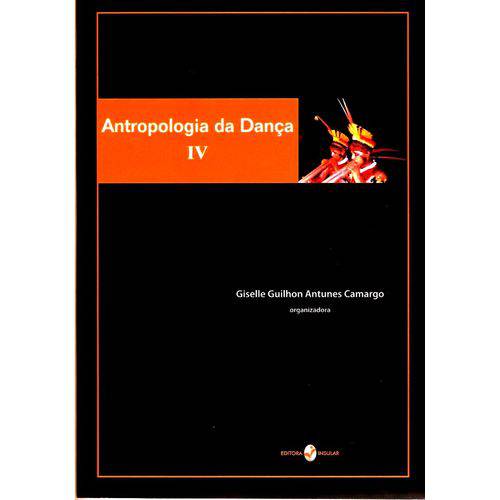 Antropologia da Dança Iv