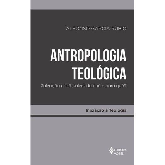 Antropologia Teologica - Vozes