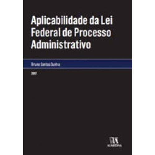 Aplicabilidade da Lei Federal do Processo Administrativo