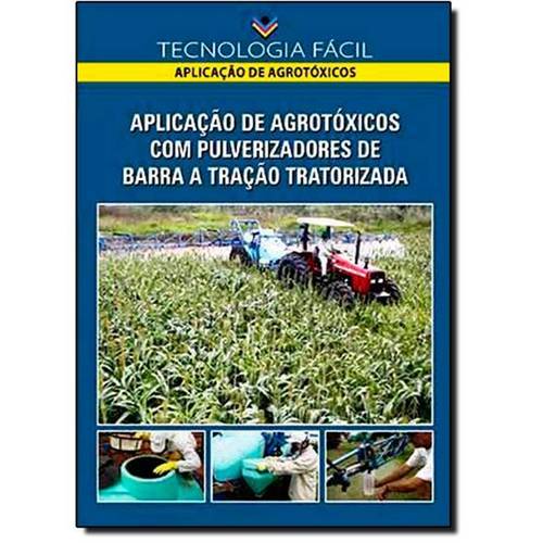 Aplicação de Agrotoxicos com Pulverizadores de Barra a Tração Tratorizada