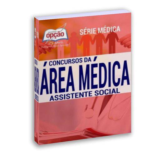 Apostila - Assistente Social - Série Médica