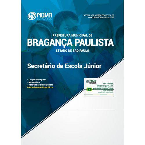 Apostila Bragança Paulista SP 2018 - Secretário de Escola Jr