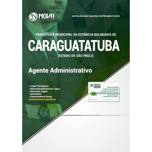 Apostila Caraguatatuba - Sp 2018 - Agente Administrativo