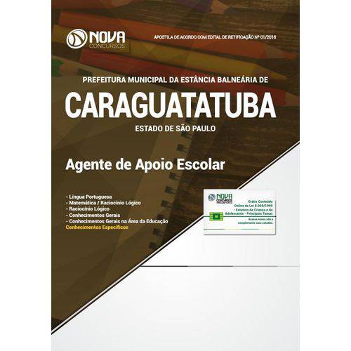 Apostila Caraguatatuba - Sp 2018 - Agente de Apoio Escolar