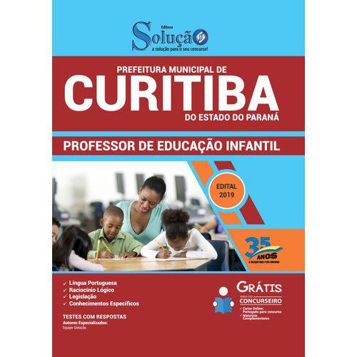 Apostila Concurso Curitiba 2019 - Professor de Educação Infantil