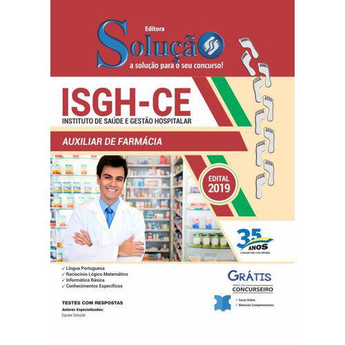 Apostila Concurso Isgh-ce 2019 - Auxiliar de Farmácia