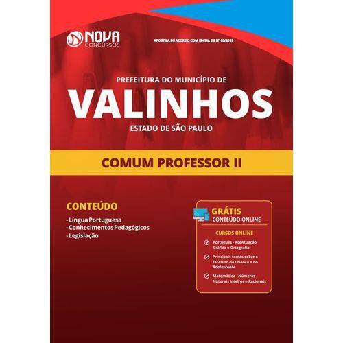 Apostila Concurso Valinhos Sp 2019 - Comum Cargos de Professor Ii