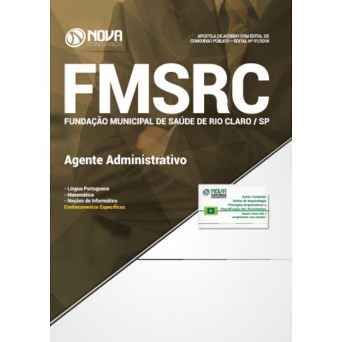 Apostila Fundação de Saúde de Rio Claro - Sp (fmsrc) 2018 - Agente Administrativo