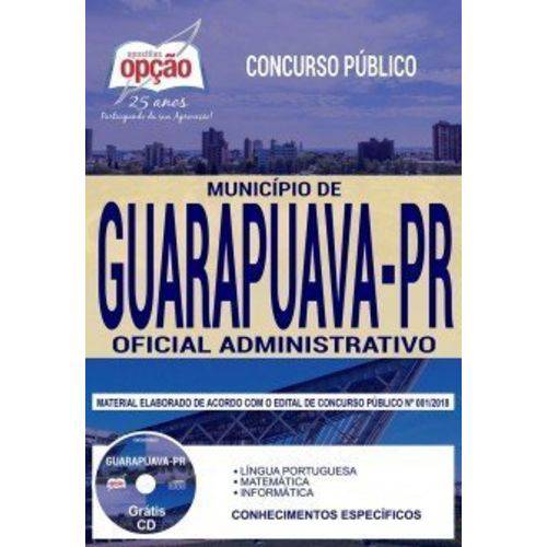 Apostila Guarapuava PR 2019 - Oficial Administrativo